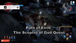 Path of Exile - The Sceptre of God Quest