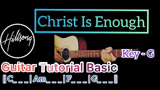 Christ Is Enough - Hill Song ( Guitar Tutorial )