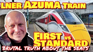 How BAD are the seats? LNER Azuma Train First Class vs Standard Class - TRIP REPORT