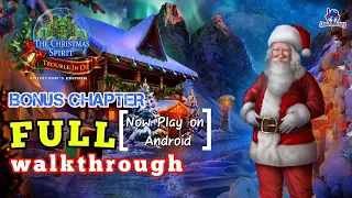 The christmas spirit 1 trouble in oz bonus chapter   full walkthrough / let's play on Android