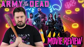 Army of the Dead (2021) - Movie Review