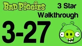 Bad Piggies - Level 3-27 3 Star Walkthrough When Pigs Fly | WikiGameGuides