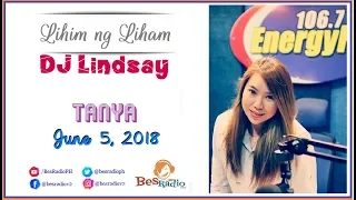 HEAVEN NUNG UNA NANG PARA AKONG BINUHUSAN NG MALAMIG [TANYA] Lihim Ng Liham DJ Lindsay June 5, 2018