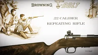 I Have This Old Gun: Browning T-Bolt