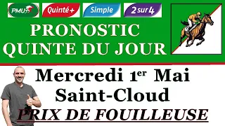 PRONOSTIC QUINTE DU JOUR MERCREDI 1er MAI 2024 PMU Saint-Cloud prix de Fouilleuse R1 C3