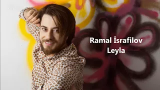 Ramal İsrafilov - Leyla (Official Audio)