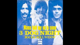 Three Dog Night - Mama Told Me (Not To Come) (45 single mix) (1970)
