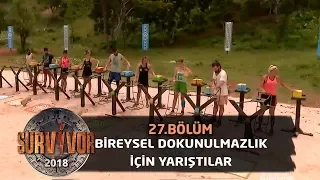 Gönüllüler'de bireysel dokunulmazlık mücadelesi! | 27.Bölüm | Survivor 2018