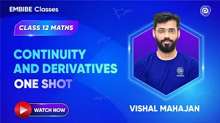 CONTINUITY AND DERIVATIVES | ONE SHOT | Class 12 Mathematics | Vishal Mahajan