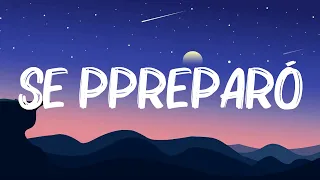 🎶 Ozuna - Se Preparó || KAROL G, Becky G, Rauw Alejandro (Mix Reggaeton Letra)