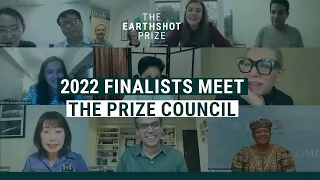 When The Earthshot Prize Council met our 2022 Finalists | #EarthshotPrize