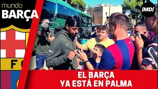 La última hora del Barça en su llegada a Palma