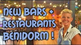 Benidorm - More new Restaurants and Bars to try !