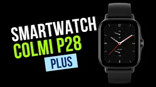 SMARTWATCH COLMI P28 PLUS