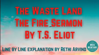 MEG01: Block-9 The Waste Land Part 2 ( The Fire Sermon )