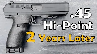 Hi-Point .45 Pistol - Two Year Review - My Honest Opinion!