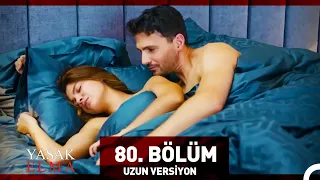 Yasak Elma 80. Bölüm (Uzun Versiyon)