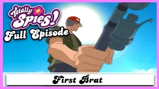 First Brat | Series 2, Episode 12 | FULL EPISODE | Totally Spies