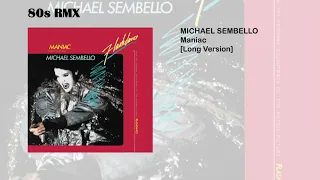 Michael Sembello - Maniac [Long Version]