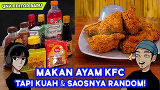 EDITOR BARU GUA TANTANG MAKAN AYAM KFC RANDOM!!