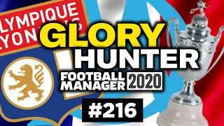 GLORY HUNTER FM20 | #216 | THE FINAL, FINAL?! | Football Manager 2020