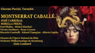 Turandot. Giacomo Puccini. (Caballé, Carreras, Freni)