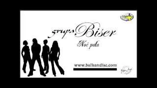 GRUPA BISER - NOĆ PALA