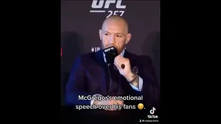 Conor McGregor Emotional Speech Over His Fans