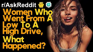 Women Who Went From A Low To A High Drive, What Happened? (r/AskReddit | Ask Reddit Stories)