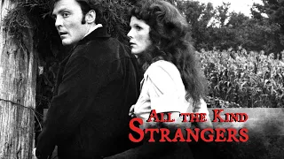 All the Kind Strangers (1974) | Full Film | Stacy Keach | Samantha Eggar | John Savage