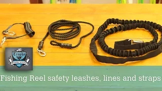 Fishing Reel safety leashes, lines and straps