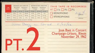 Joan Baez - Champaign-Urbana, Illinois 11/29/1962 [Part 2, audio only]