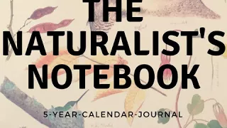 SG596: The Naturalist’s Notebook with Nat Wheelwright