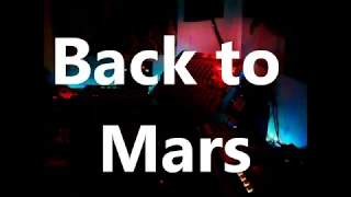 Back to Mars by Pr Neuromaniac @t Neurostudio