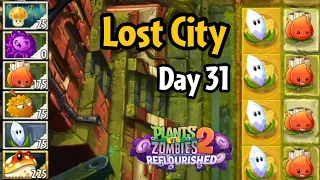 Plants vs Zombies 2: Reflourished | Lost City Day 31