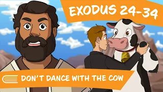 Come Follow Me 2022 - LDS (April 25 - May 1) Exodus 24-34 | Don't Dance With the Cow