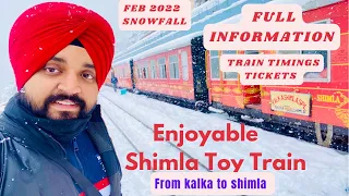 Kalka Shimla Toy Train Journey in snowfall February 2022 ❄️ shimla toy train | full information