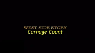 West Side Story (2021) Carnage Count