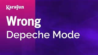 Wrong - Depeche Mode | Karaoke Version | KaraFun