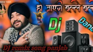 Ho Jayegi Balle Balle Punjabi DJ remix song viral Punjabi song dehati song