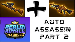 Auto Assassin Part 3 | REALM ROYALE REFORGED | 8 kills