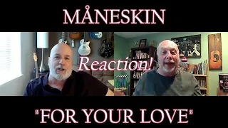 MÅNESKIN – For Your Love | REACTION