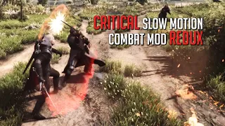 Critical Slow Motion Combat Redux [The Witcher 3 Mod Showcase]