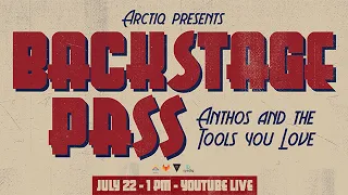 Backstage Pass with Arctiq - Anthos and the Tools You Love