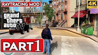 GTA 4 Gameplay Walkthrough Part 1 ULTRA REALISTIC GRAPHICS [4K 60FPS PC] - No Commentary (FULL GAME)