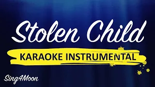 Stolen Child – Loreena McKennitt (Karaoke Instrumental)