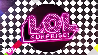 L.O.L. Surprise! - Teach You How to Dance (Official Lyric Video)