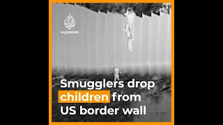 Dramatic footage of smugglers dropping children over US-Mexico border wall | Aj #shorts