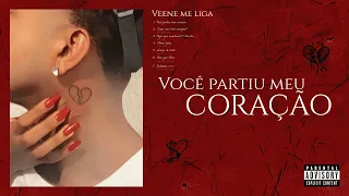 VOCÊ PARTIU MEU CORAÇÃO💔- Veene