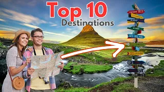 Top 10 travel destinations to visit in 2024